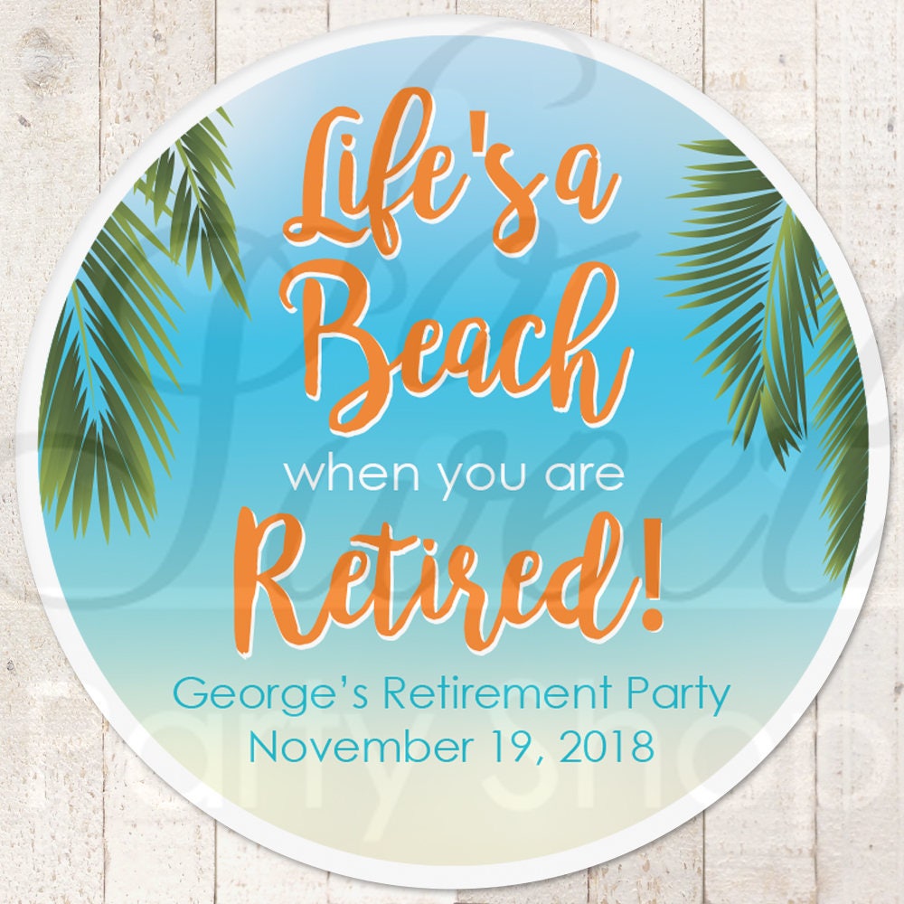 retirement-favors-stickers-retirement-party-life-39-s-a-beach-retirement-gift-party-favor-favor-tag-labels-goodie-bag-sticker-set-of-24 #527946